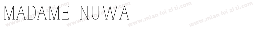 Madame Nuwa字体转换